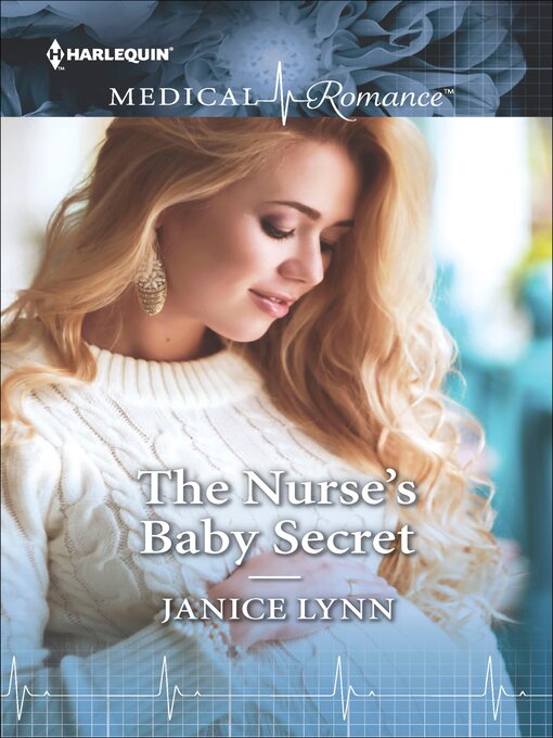Title details for The Nurse's Baby Secret by Janice Lynn - Available